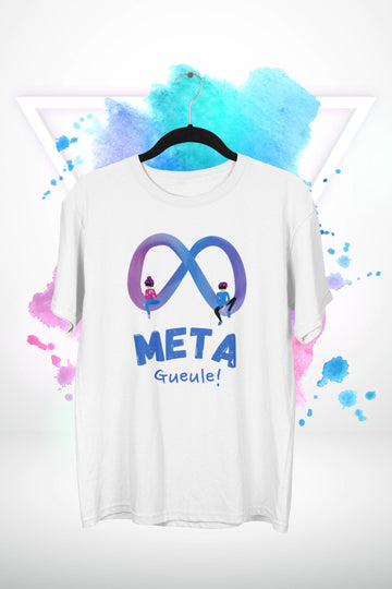 T-Shirt Meta Gueule