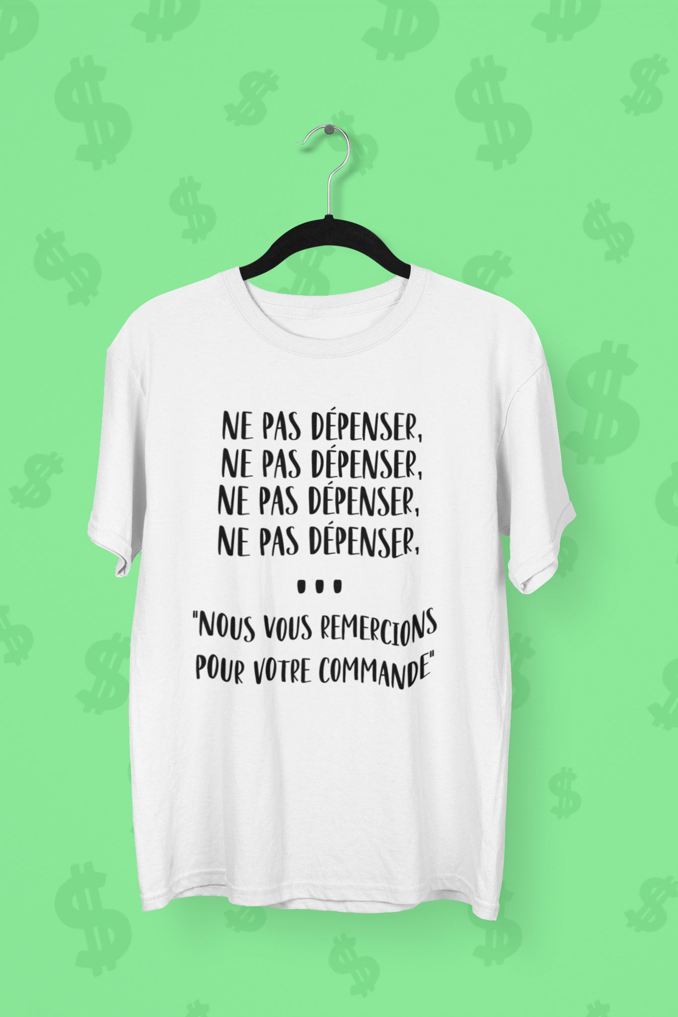 T-Shirt Ne pas dépenser