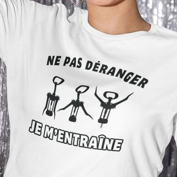 T-Shirt Ne pas déranger, je m'entraîne