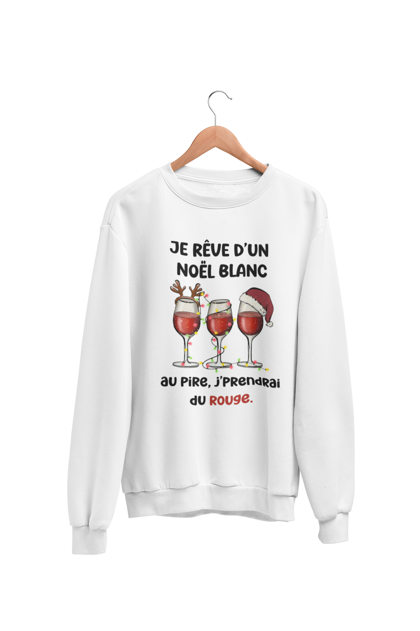 Crewneck Je rêve d'un Noël Blanc