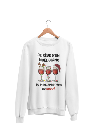 Crewneck Je rêve d'un Noël Blanc