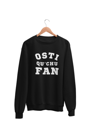 Crewneck Osti Qu'Chu Fan