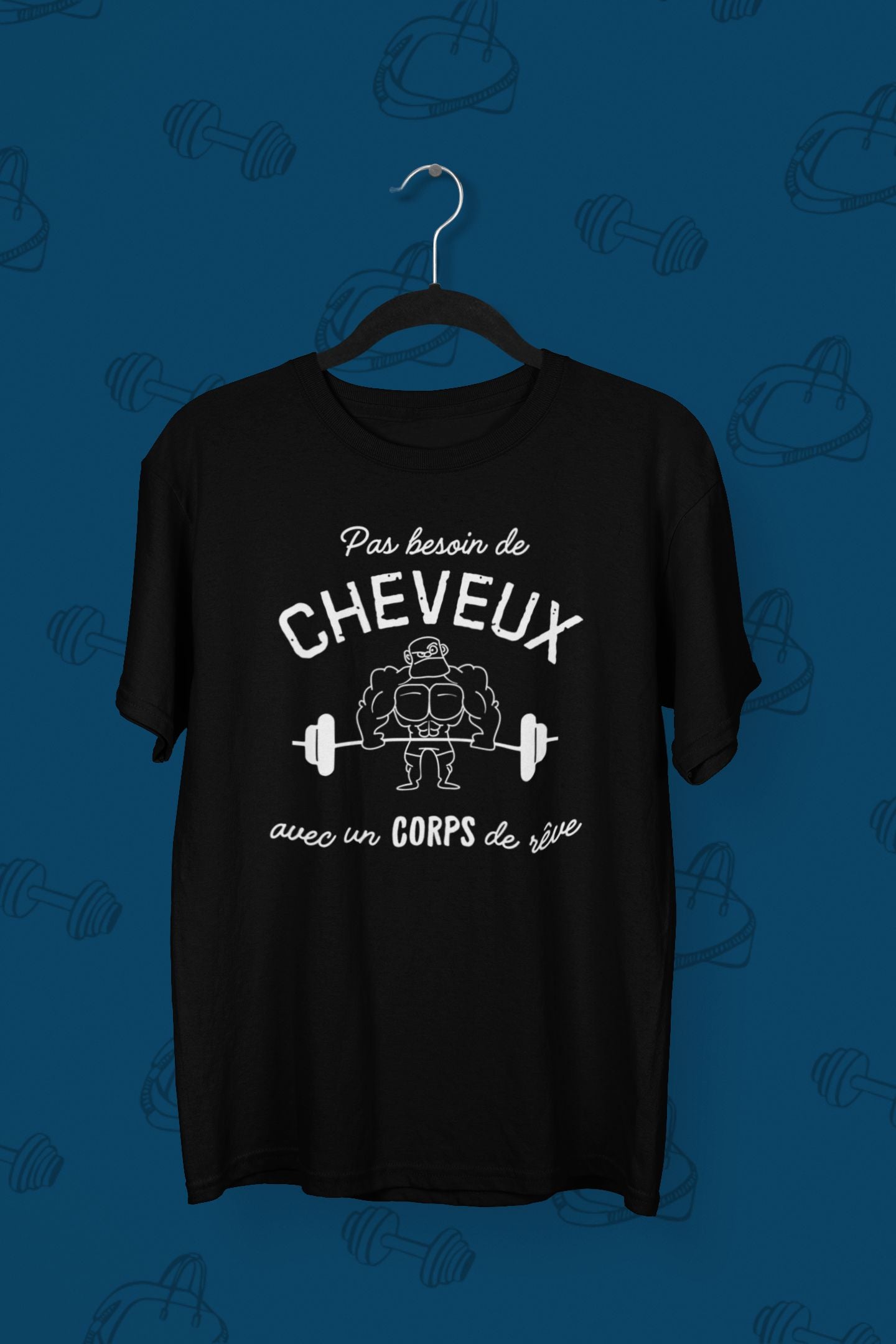 T-Shirt Pas besoin de cheveux avec un corps de rêve