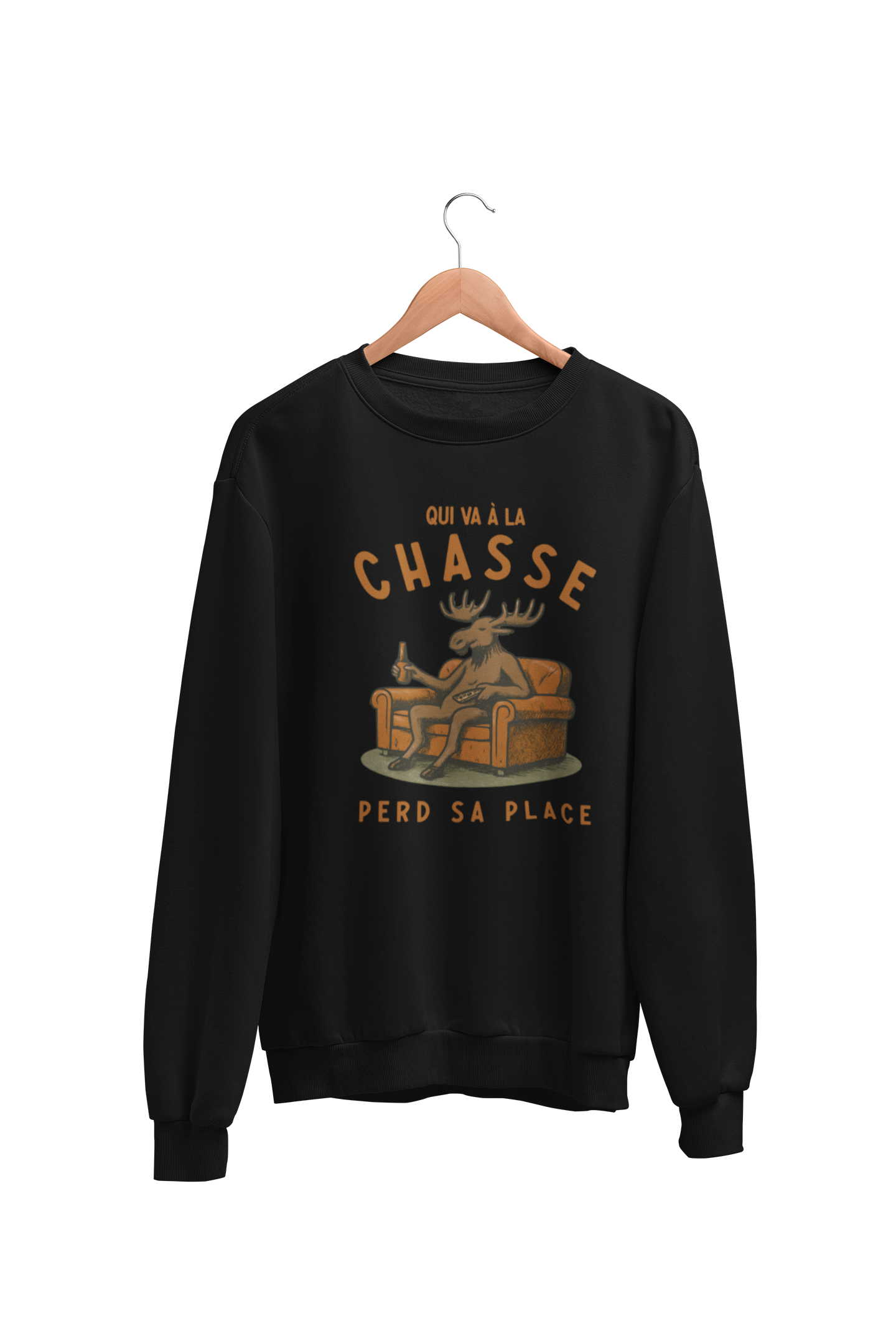 Crewneck Qui va à la chasse perd sa place