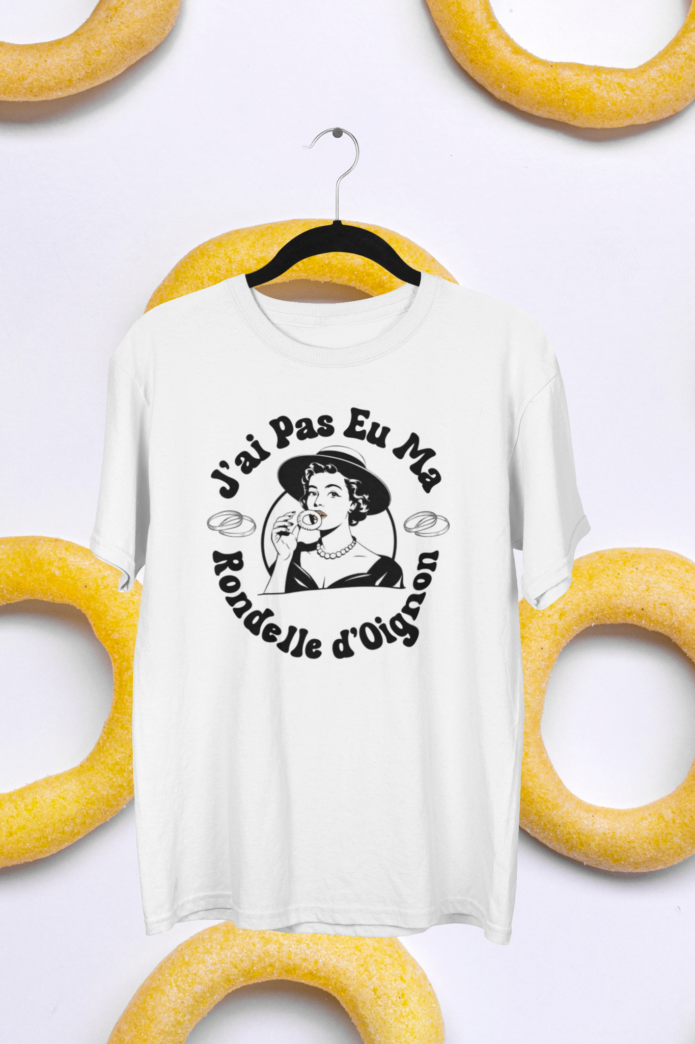 T-Shirt J'ai pas eu ma rondelle d'oignon