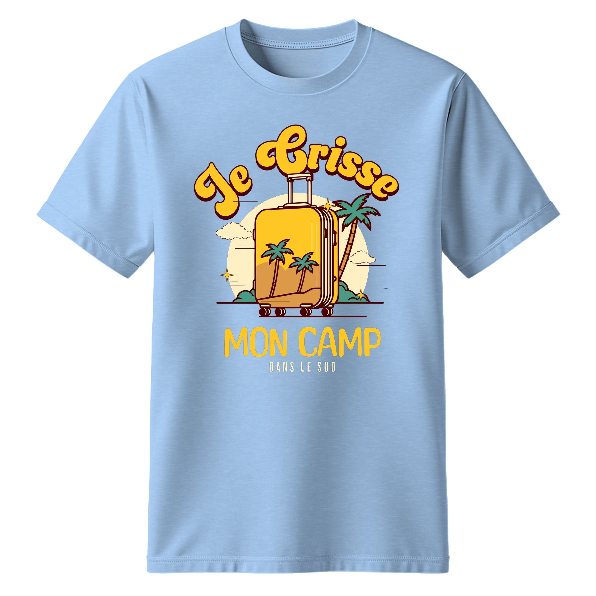 T-Shirt Je crisse mon camp