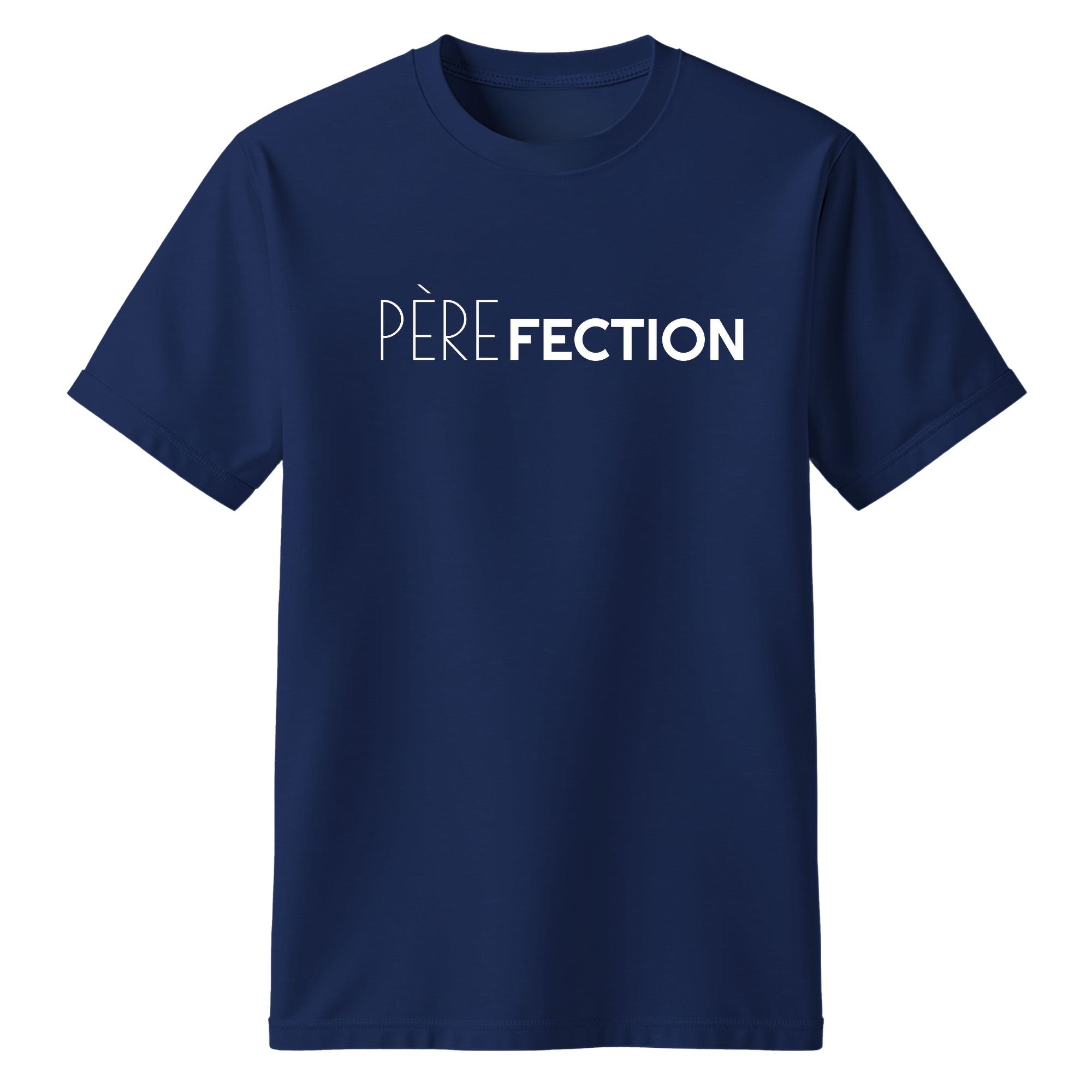 T-Shirt Père Fection
