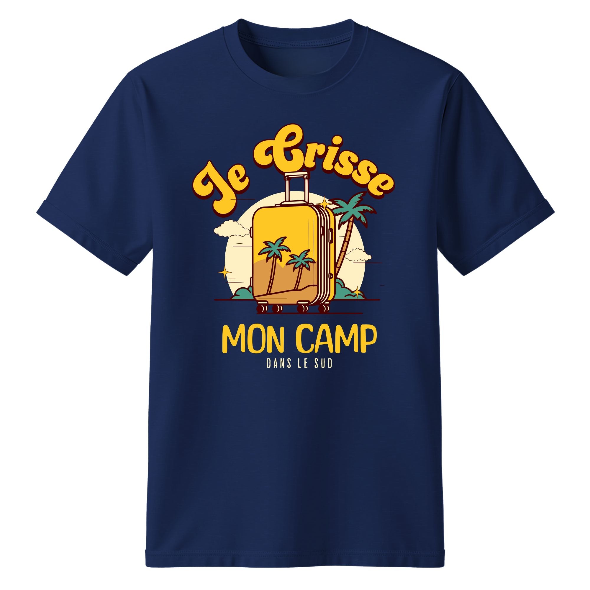 T-Shirt Je crisse mon camp