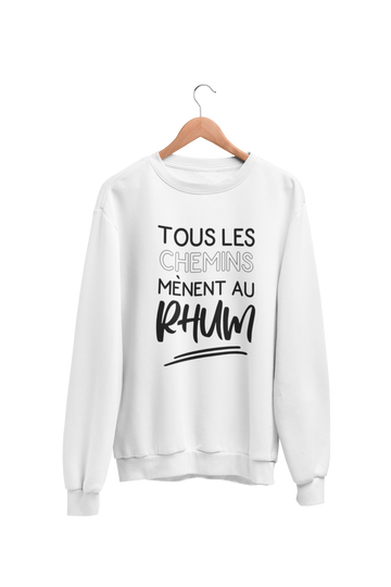 Crewneck Tous les chemins mènent au rhum