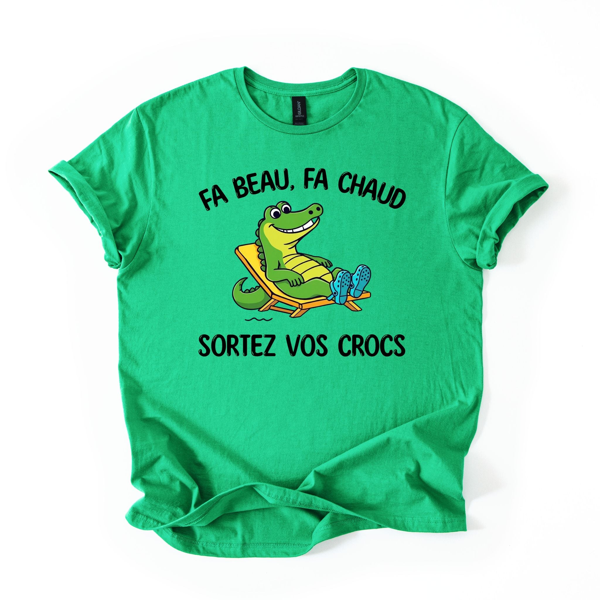 T-Shirt Fa beau, fa chaud, sortez vos crocs