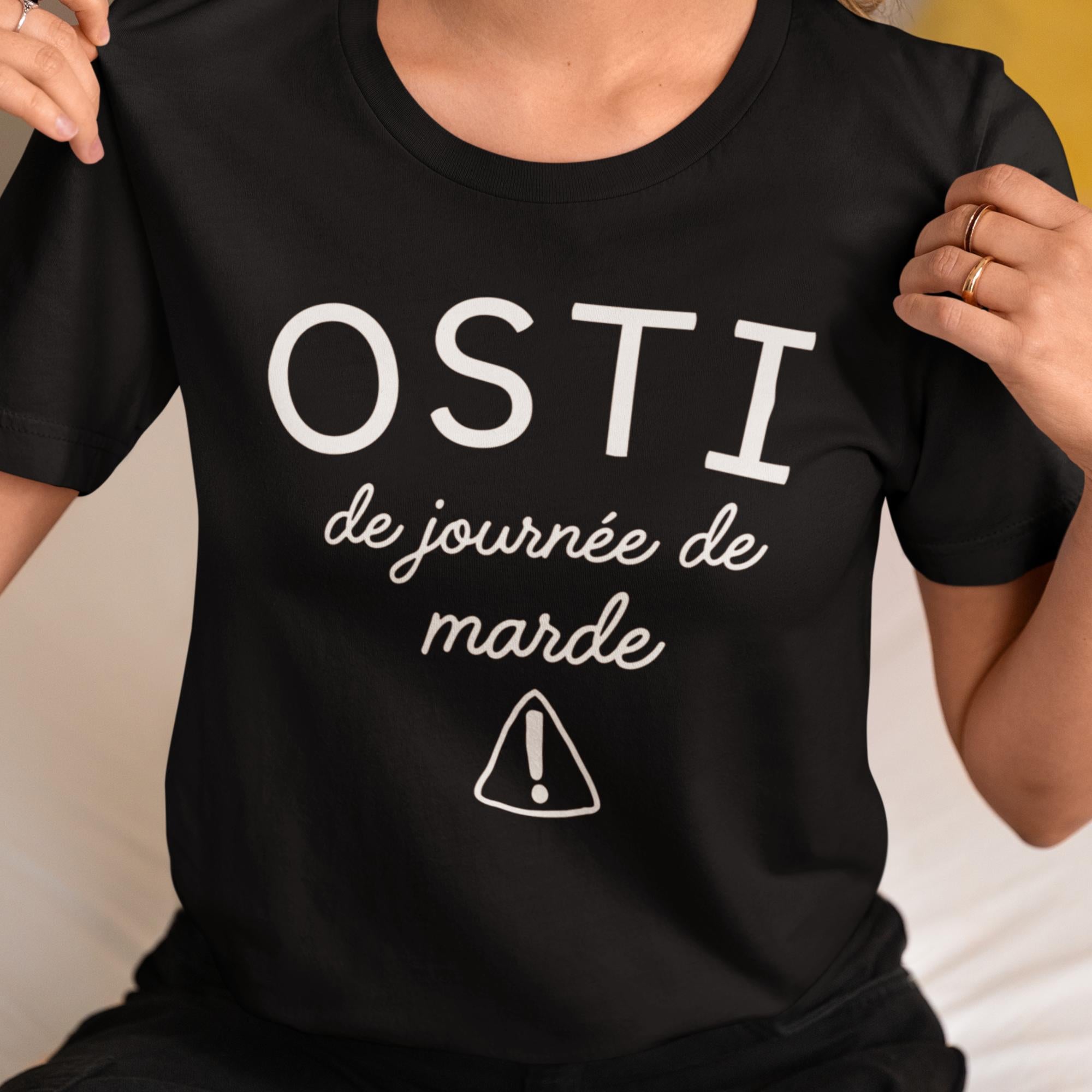 T-Shirt Osti de journée de marde