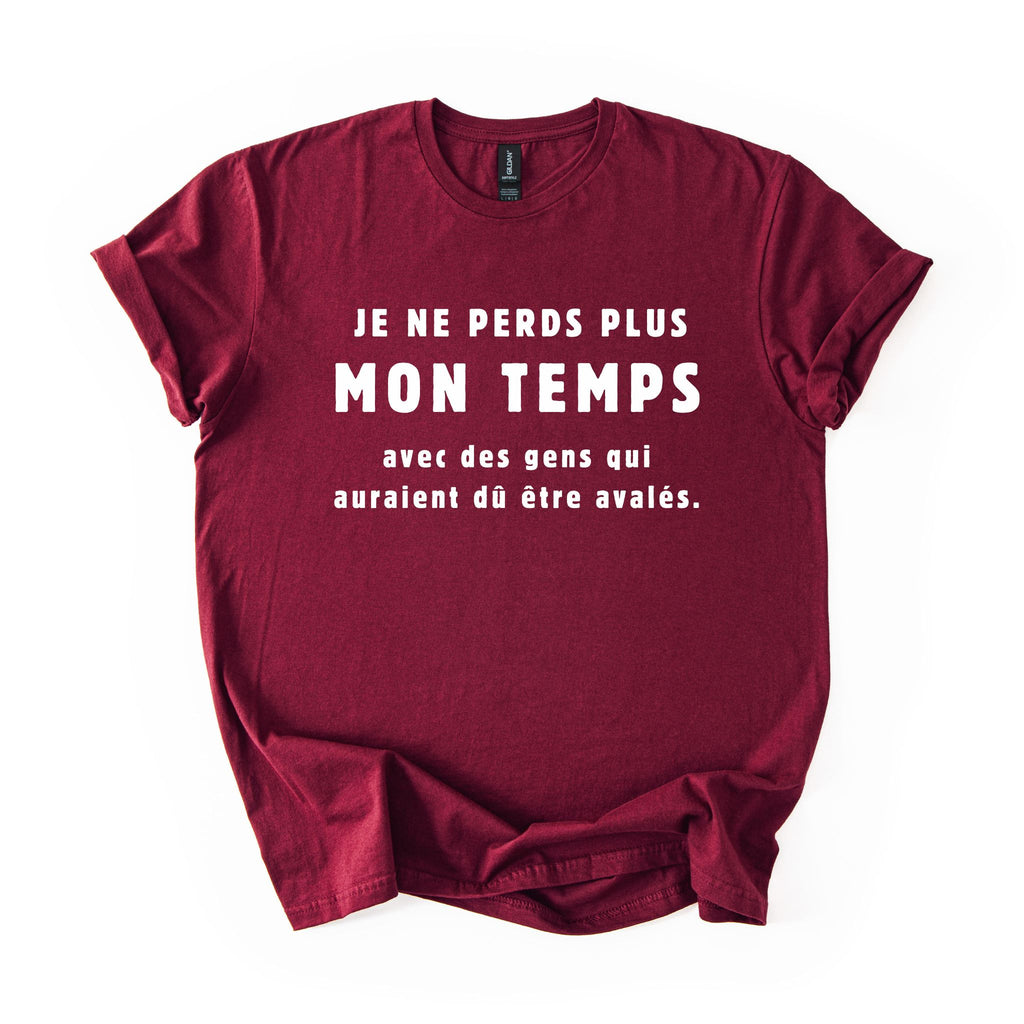 T-Shirt Je ne perds plus mon temps
