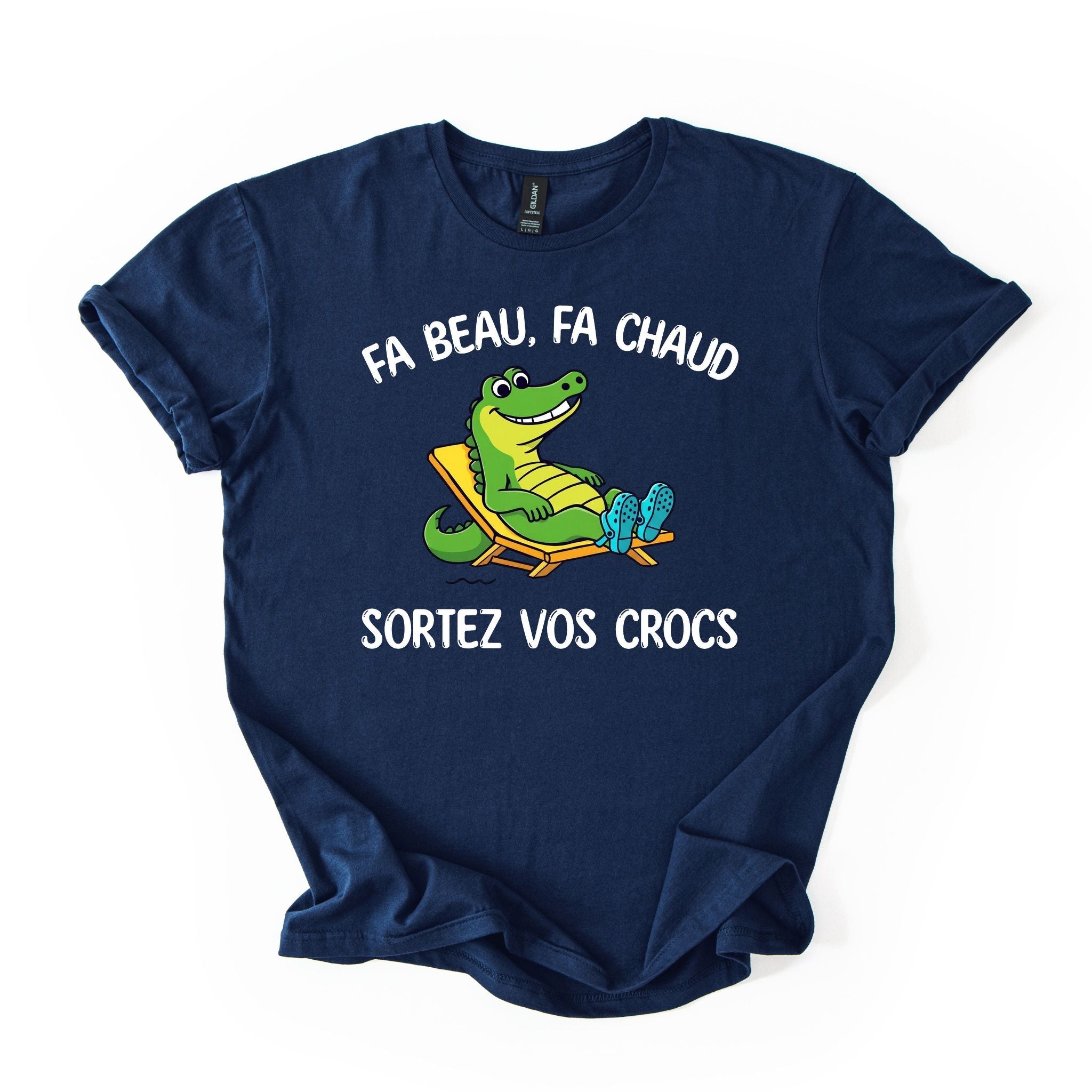 T-Shirt Fa beau, fa chaud, sortez vos crocs