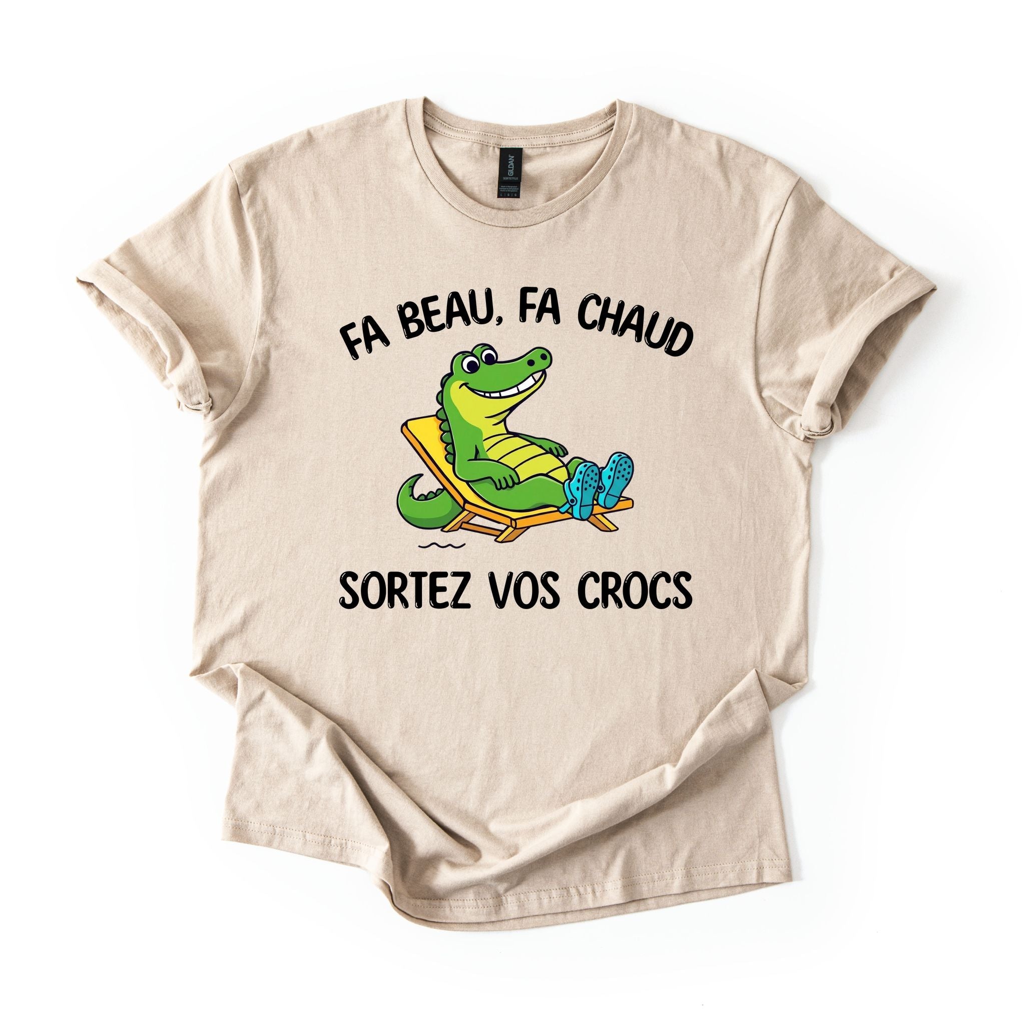 T-Shirt Fa beau, fa chaud, sortez vos crocs