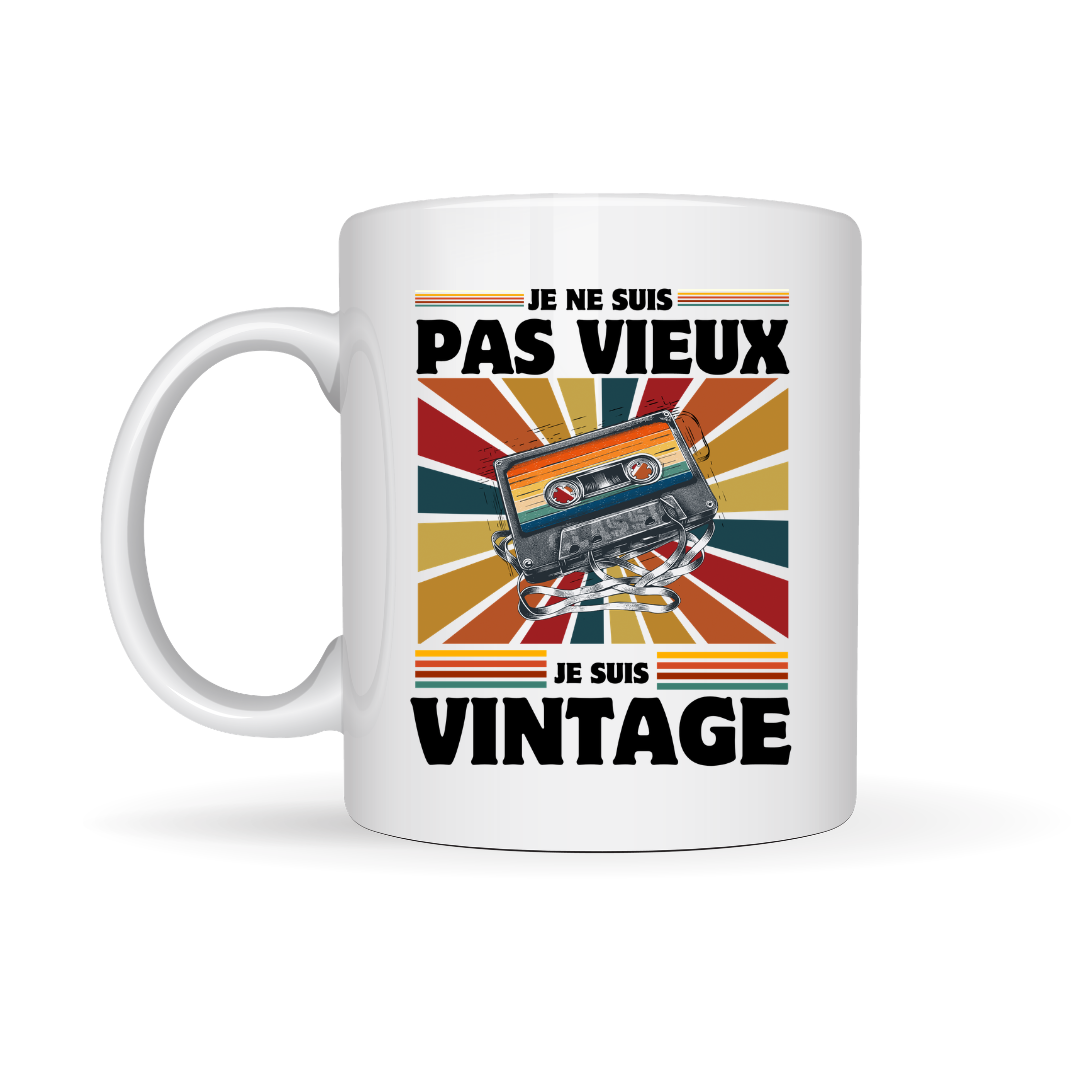 Tasse à café Je ne suis pas vieux je suis vintage