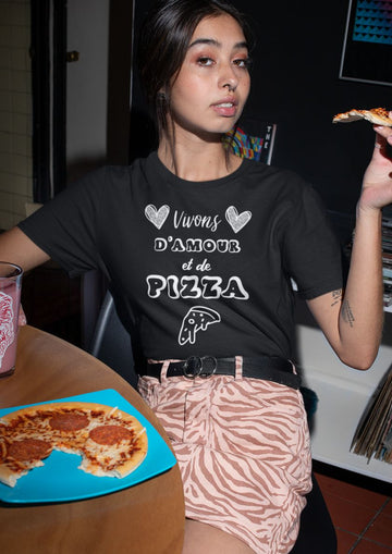 T-Shirt Vivons d'amour et de pizza