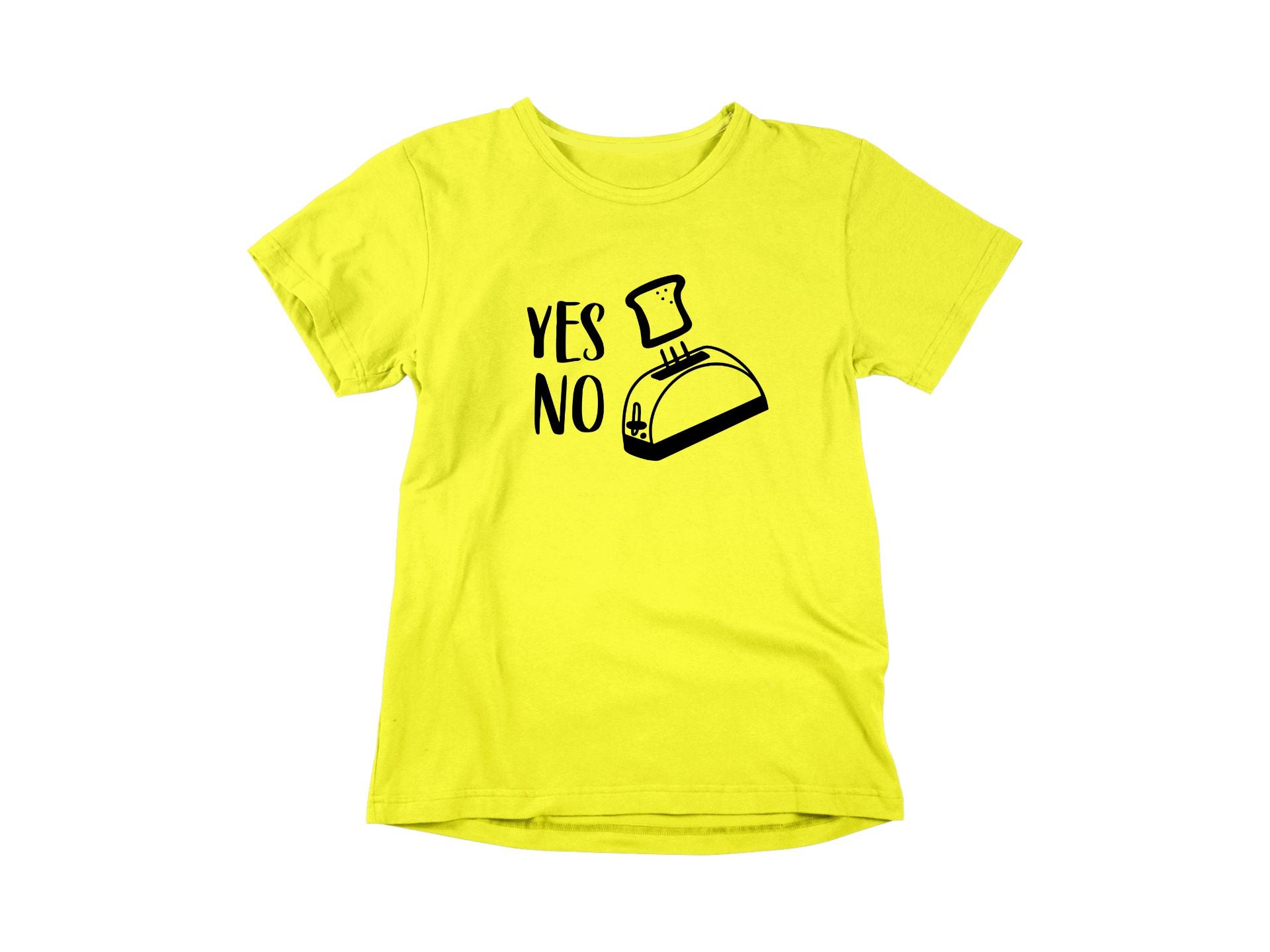 T-Shirt Yes No Toaster-Simplement Vrai Boutique Made In Québec