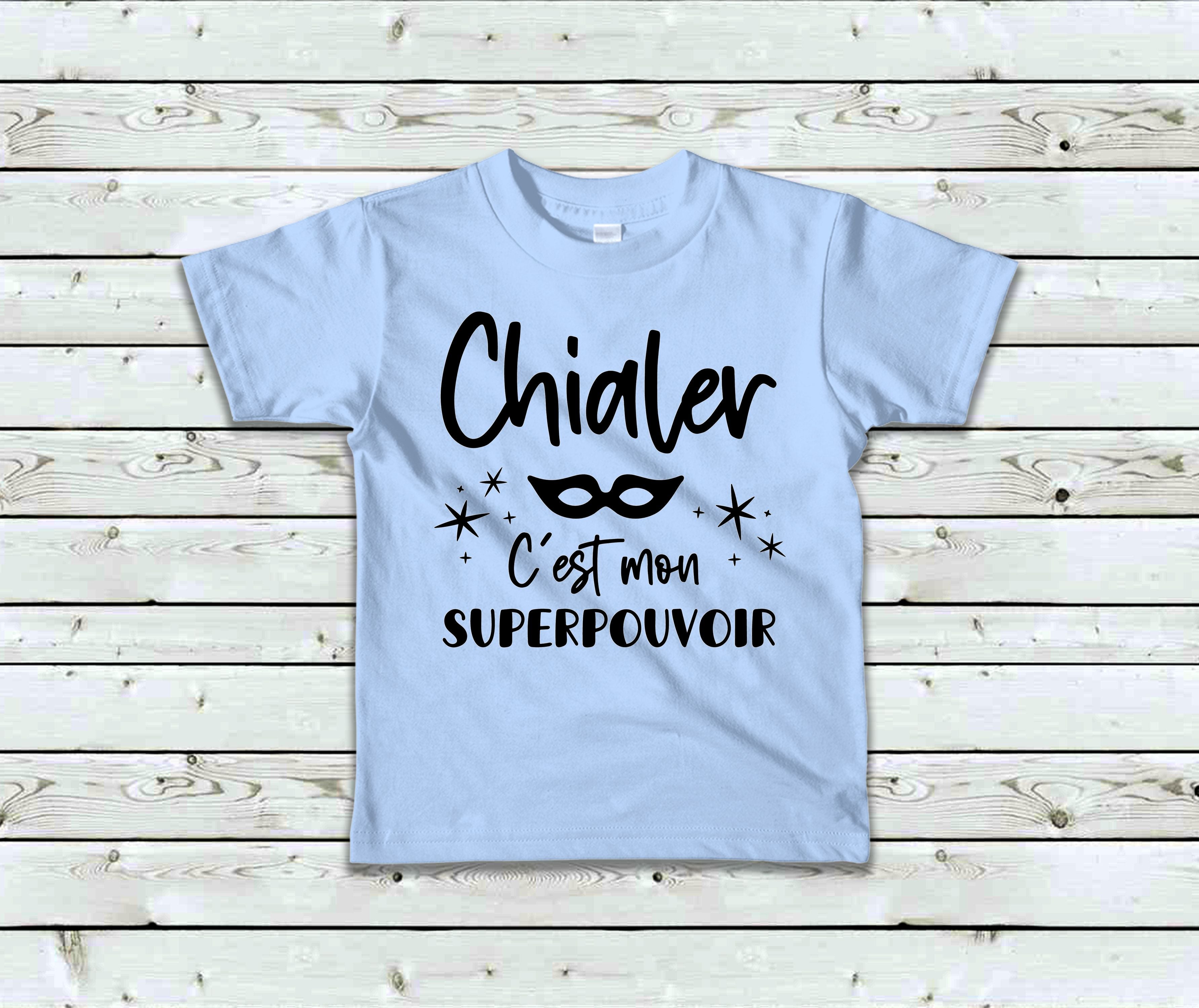T-Shirt Enfant Chialer, c'est mon superpouvoir