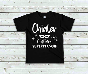 T-Shirt Enfant Chialer, c'est mon superpouvoir