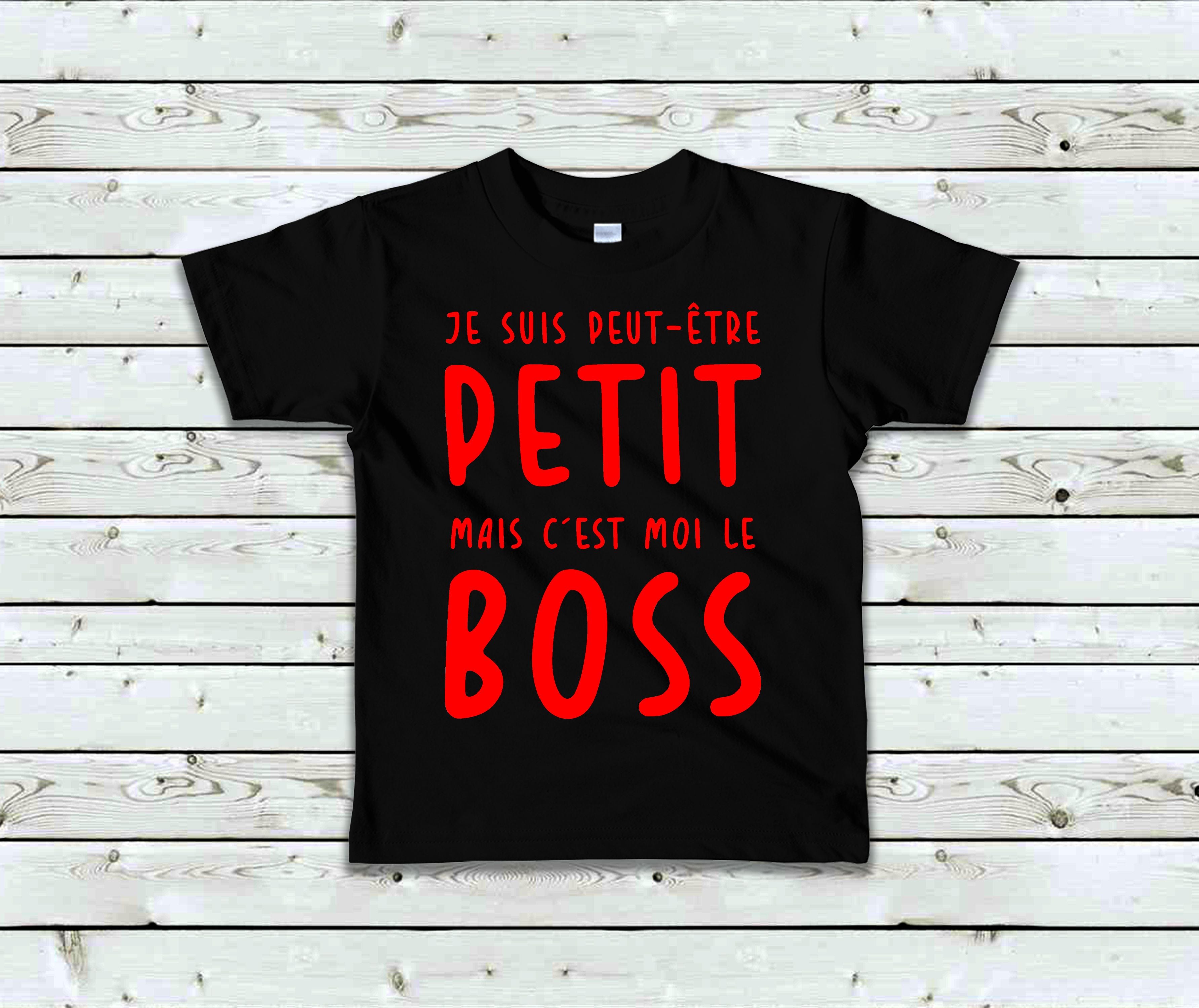 T-Shirt Enfant Je suis peut-être petit mais c'est moi le boss