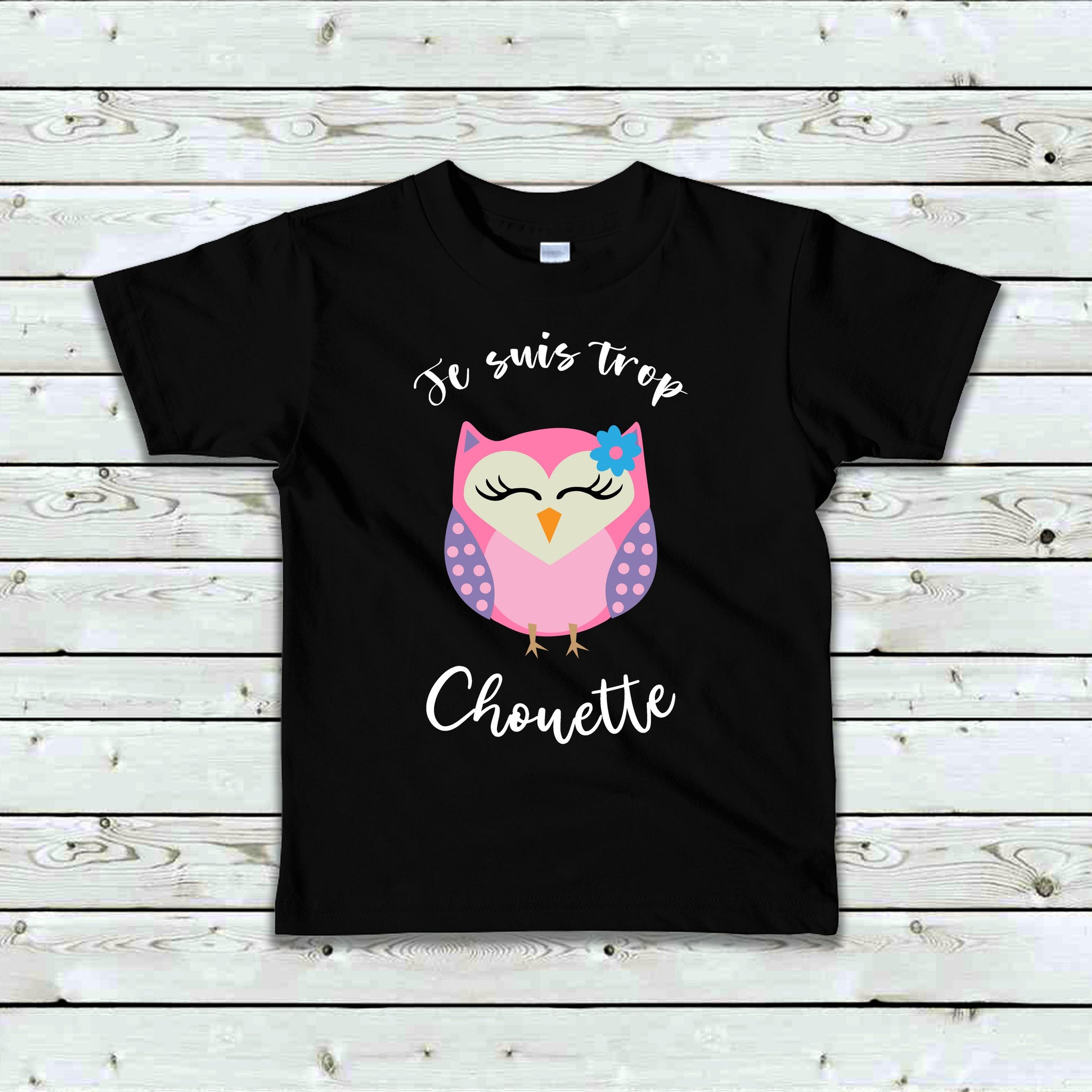 T-Shirt Enfant Je suis trop chouette