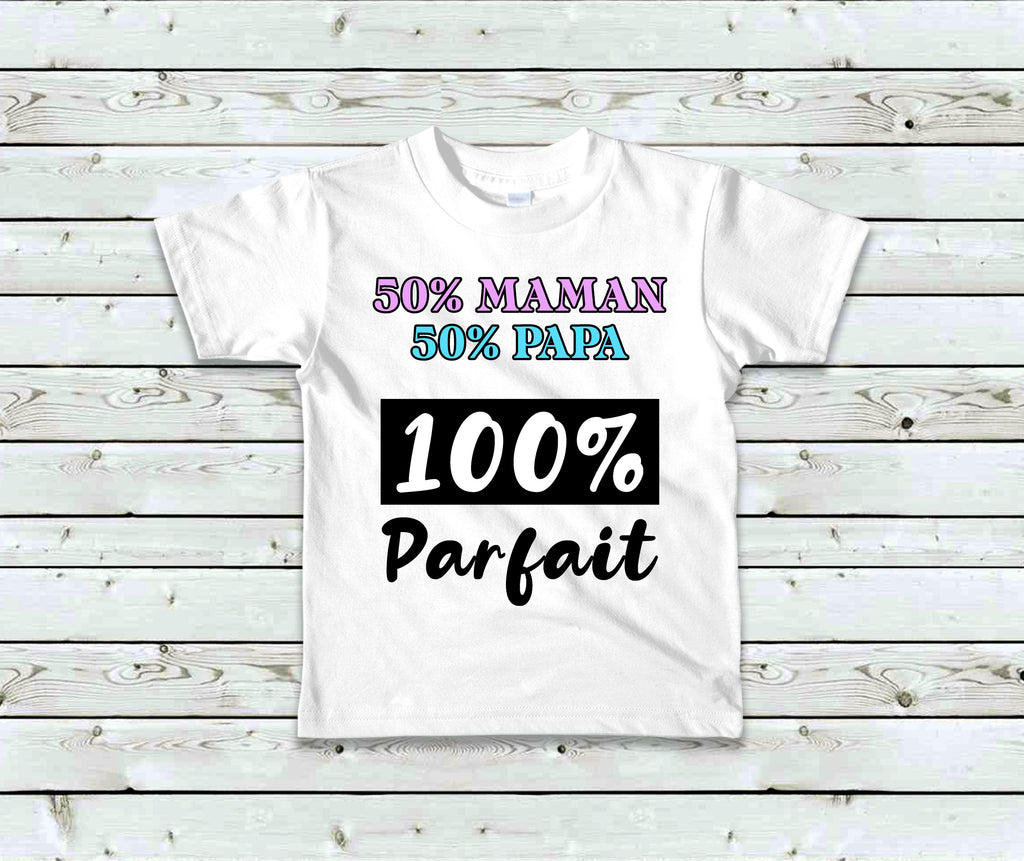 T-Shirt Enfant 50% Maman, 50% Papa, 100% Parfait