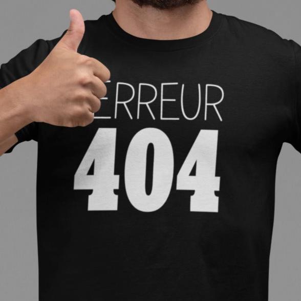 T-Shirt Erreur 404-Simplement Vrai Boutique Made In Québec