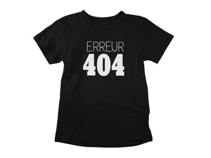 T-Shirt Erreur 404-Simplement Vrai Boutique Made In Québec