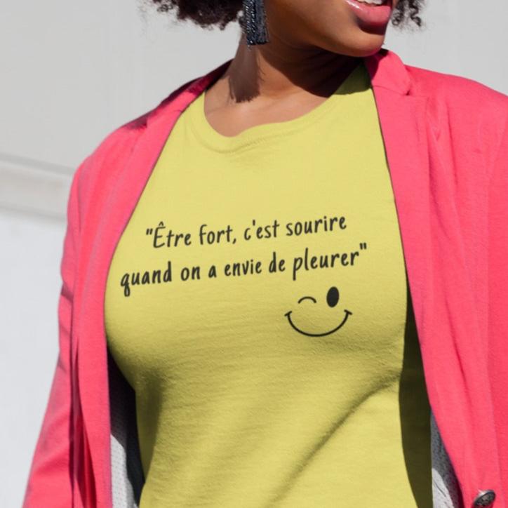 T-Shirt Être fort c'est sourire-Simplement Vrai Boutique Made In Québec