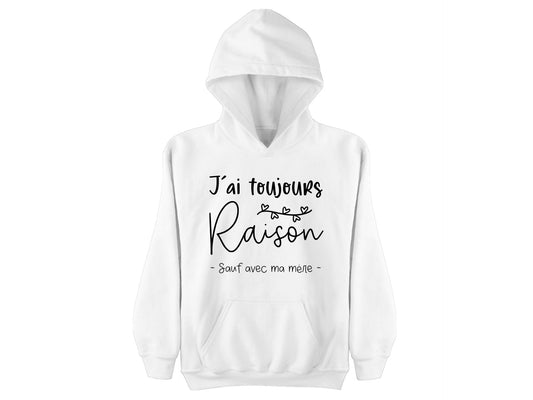Coton Ouaté J'ai toujours raison sauf avec ma mère