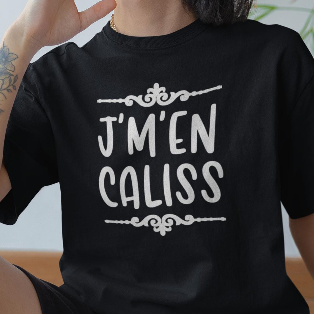 Caliss T-Shirt J'm'en caliss