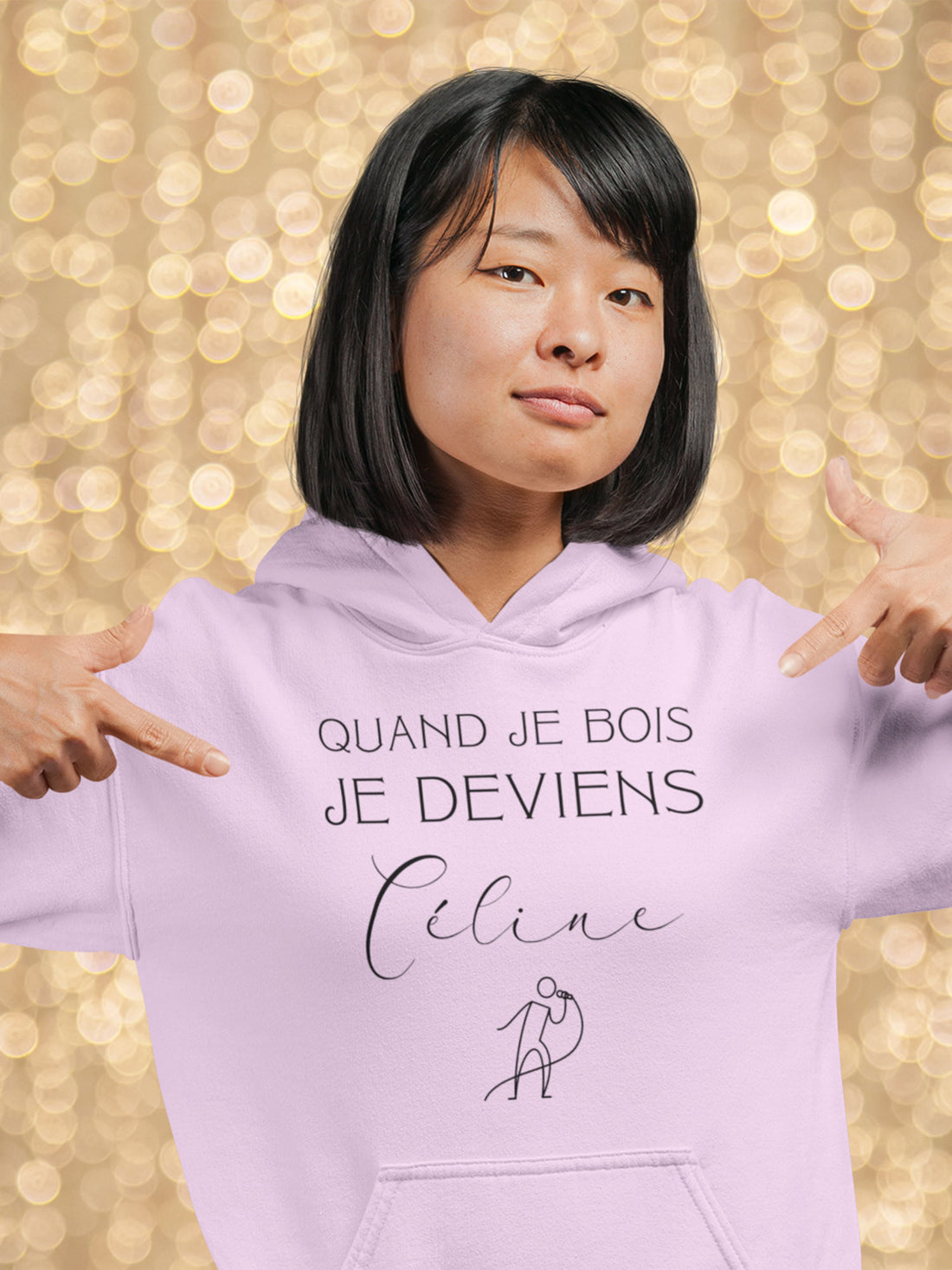 Coton Ouaté Quand je bois, je deviens Céline-Simplement Vrai Boutique Made In Québec