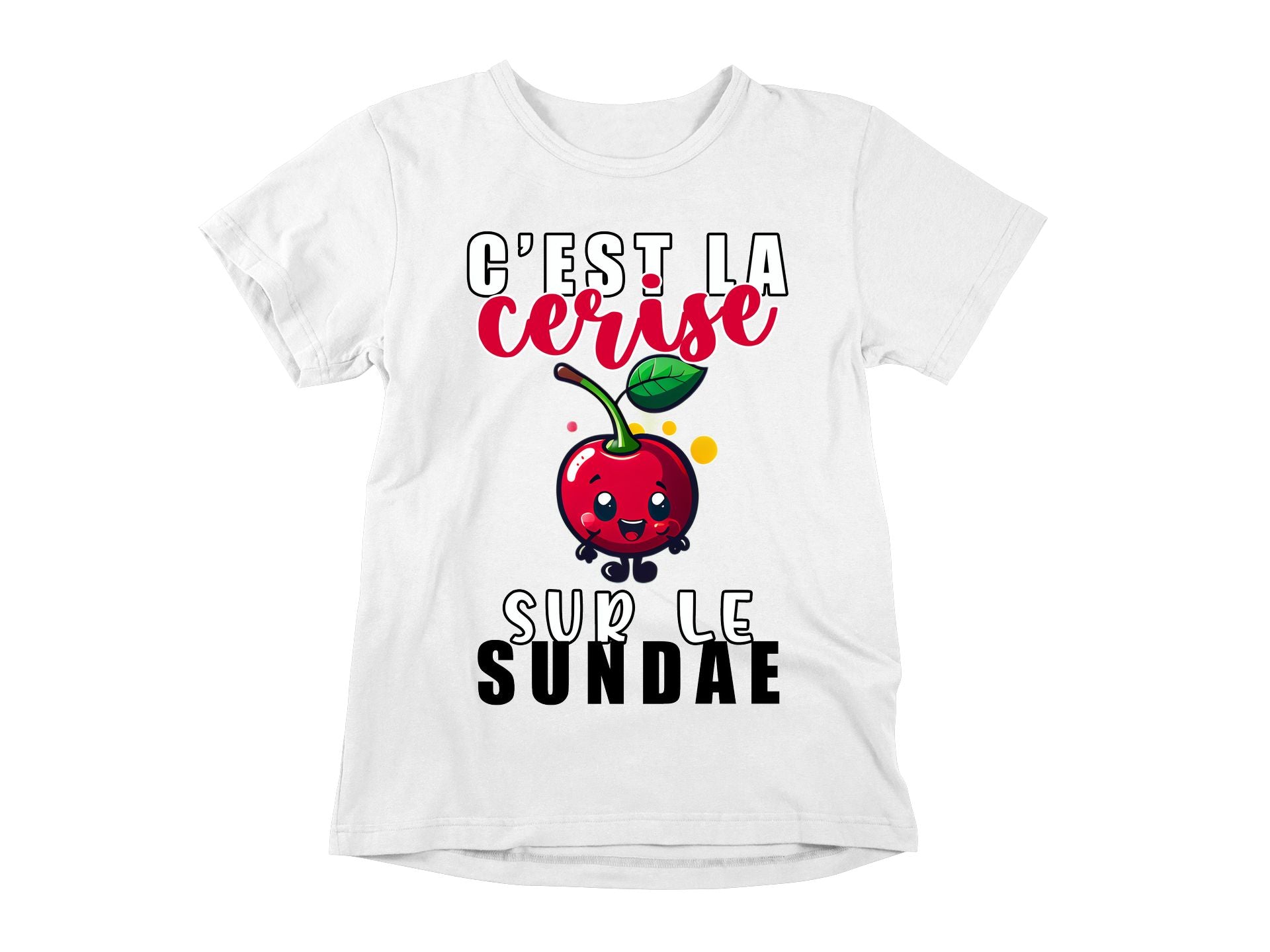 T-Shirt C'est la cerise sur le sundae
