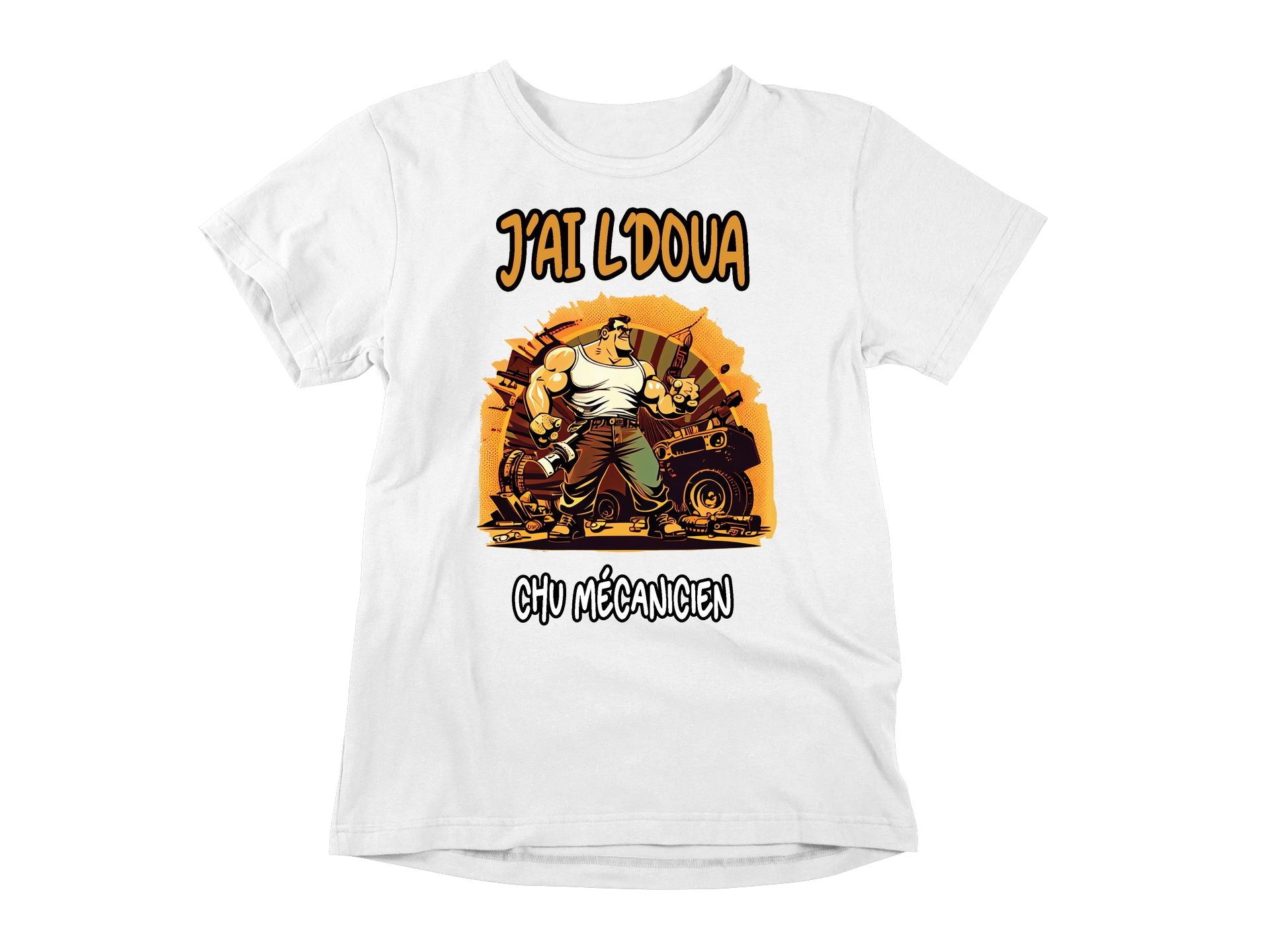 T-Shirt J'ai l'doua chu mécanicien