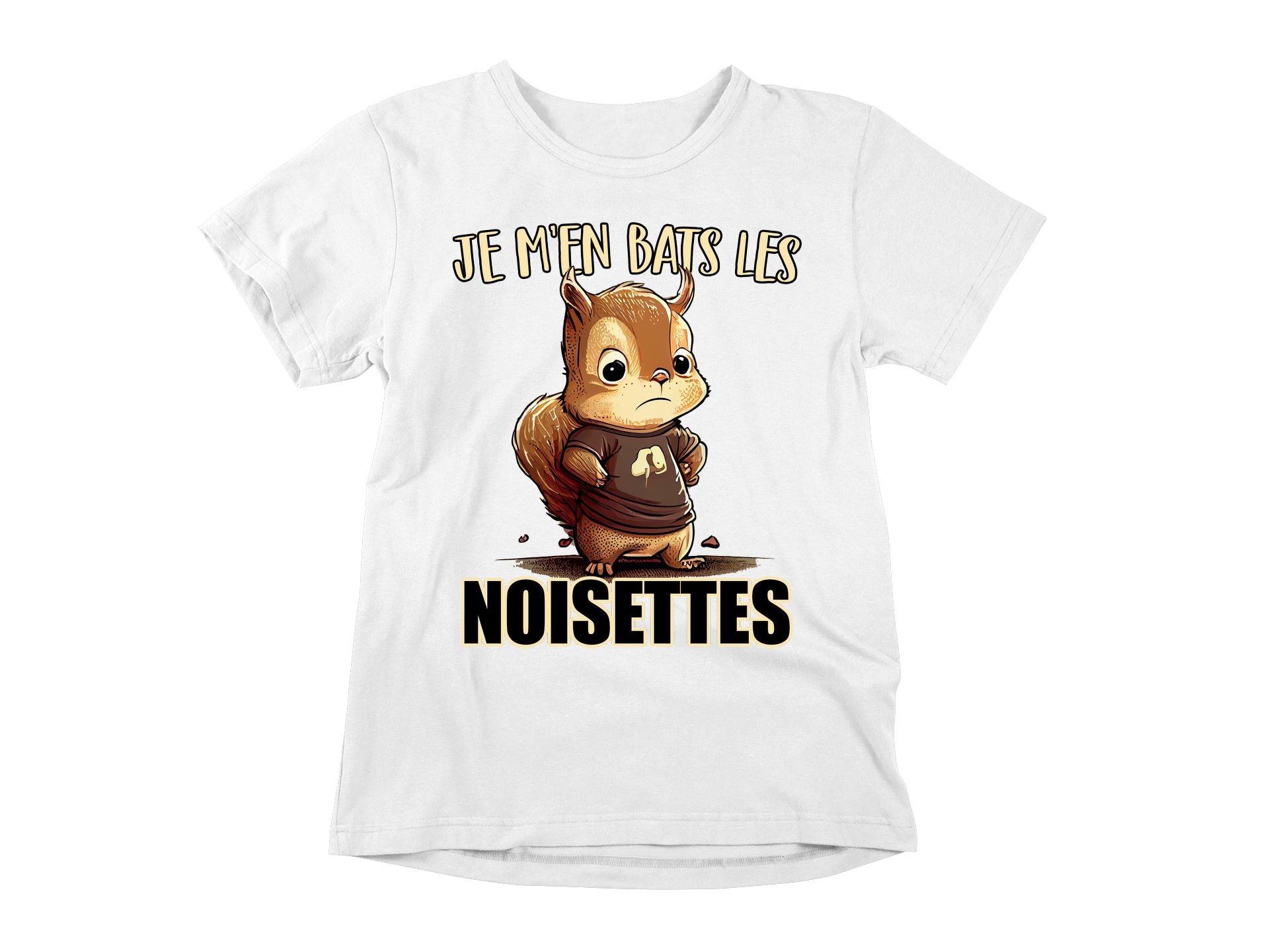 T-Shirt Je m'en bats les noisettes