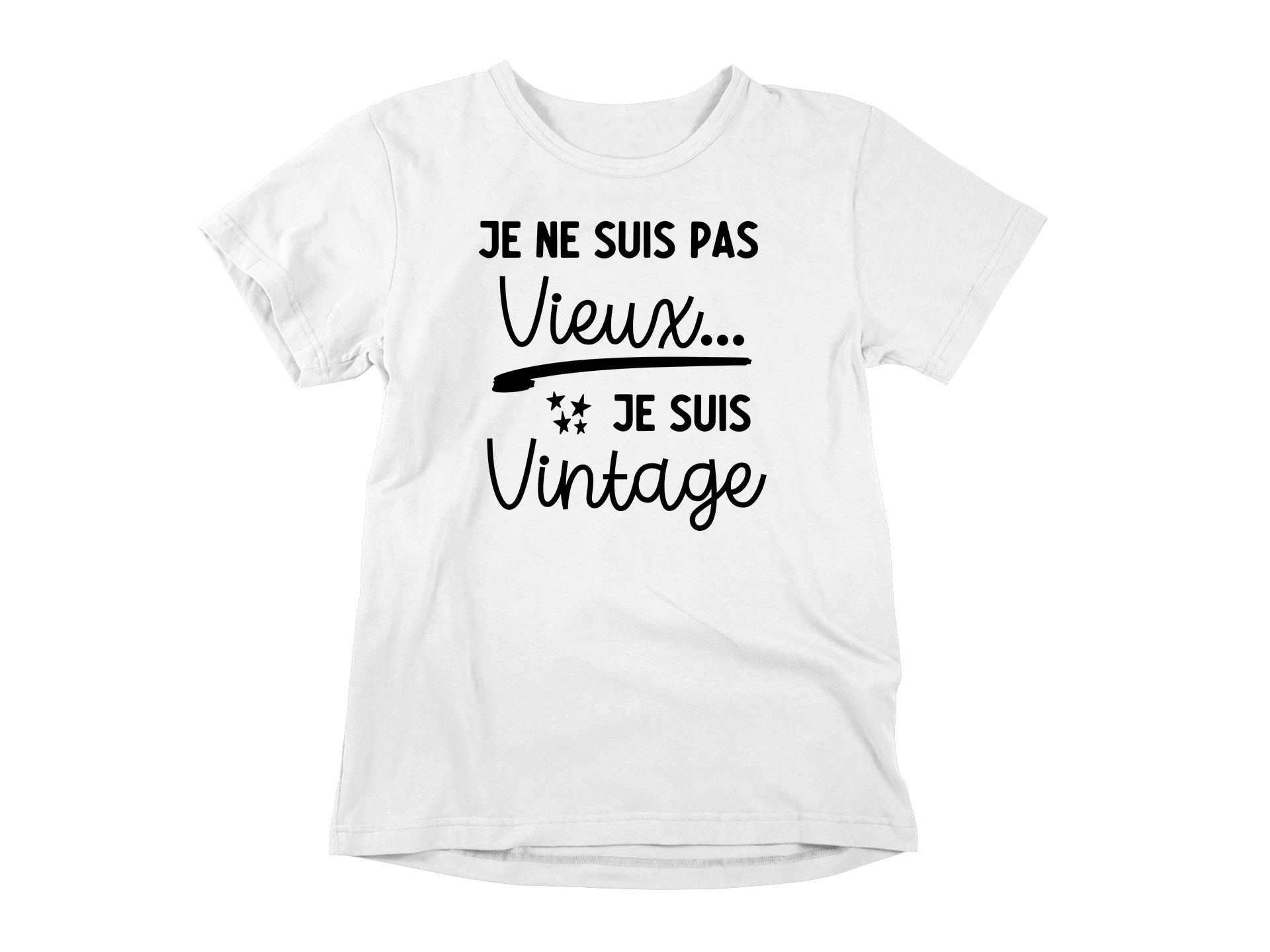 T-Shirt Je ne suis pas vieille, je suis vintage-Simplement Vrai Boutique Made In Québec