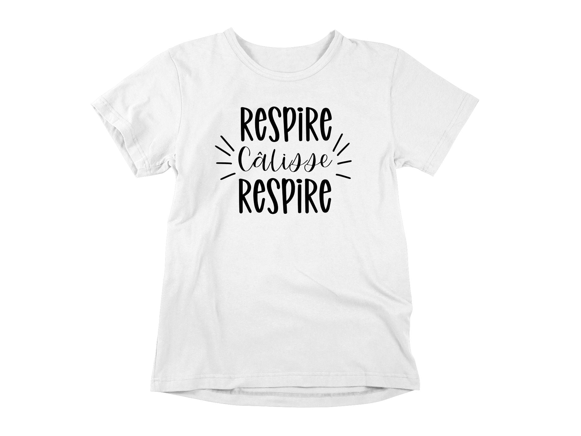 T-Shirt Respire câliss respire