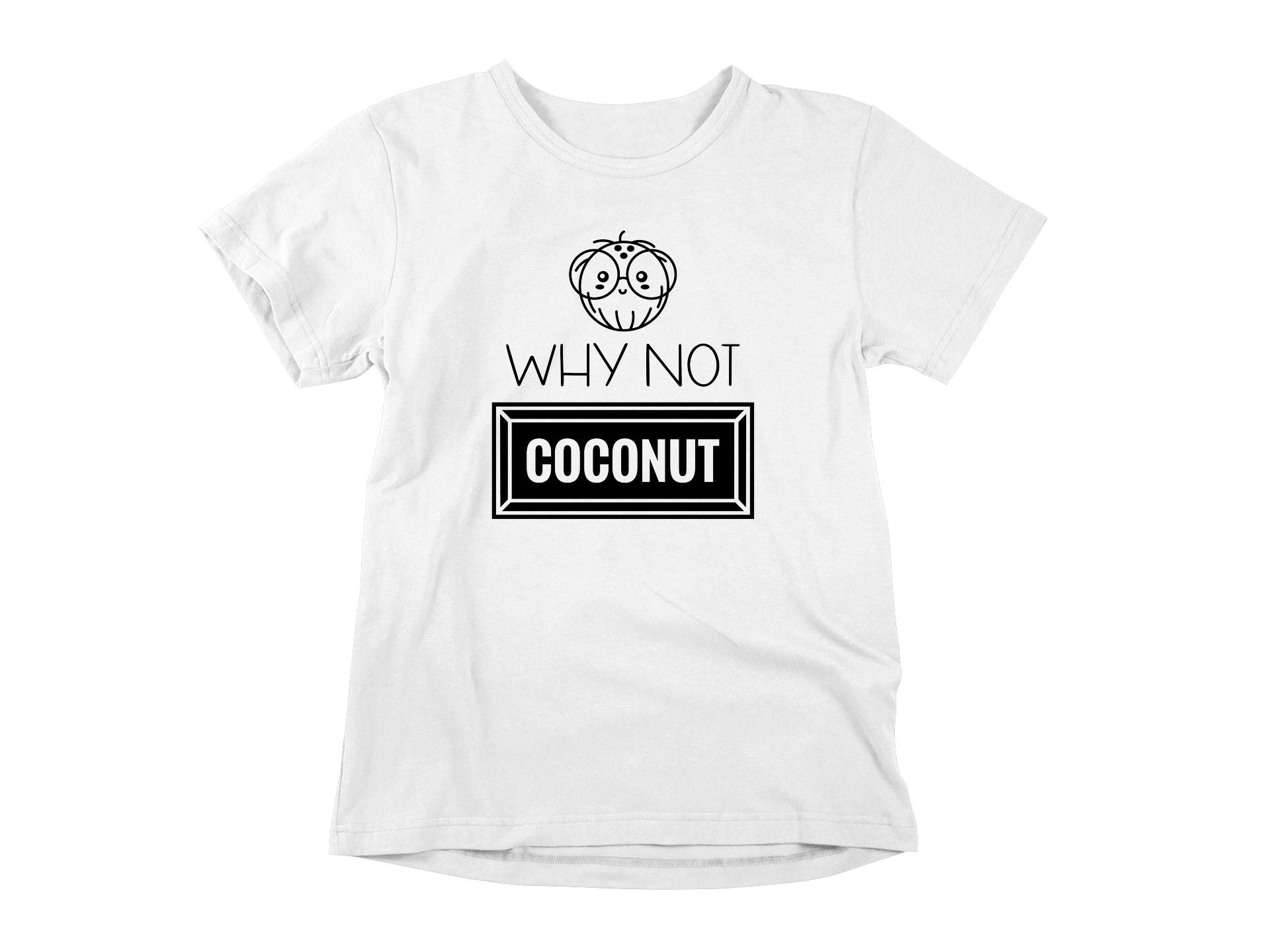 T-Shirt Why Not Coconut