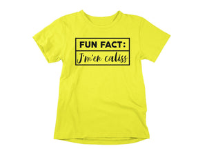 T-Shirt Fun Fact, j'm'en caliss-Simplement Vrai Boutique Made In Québec