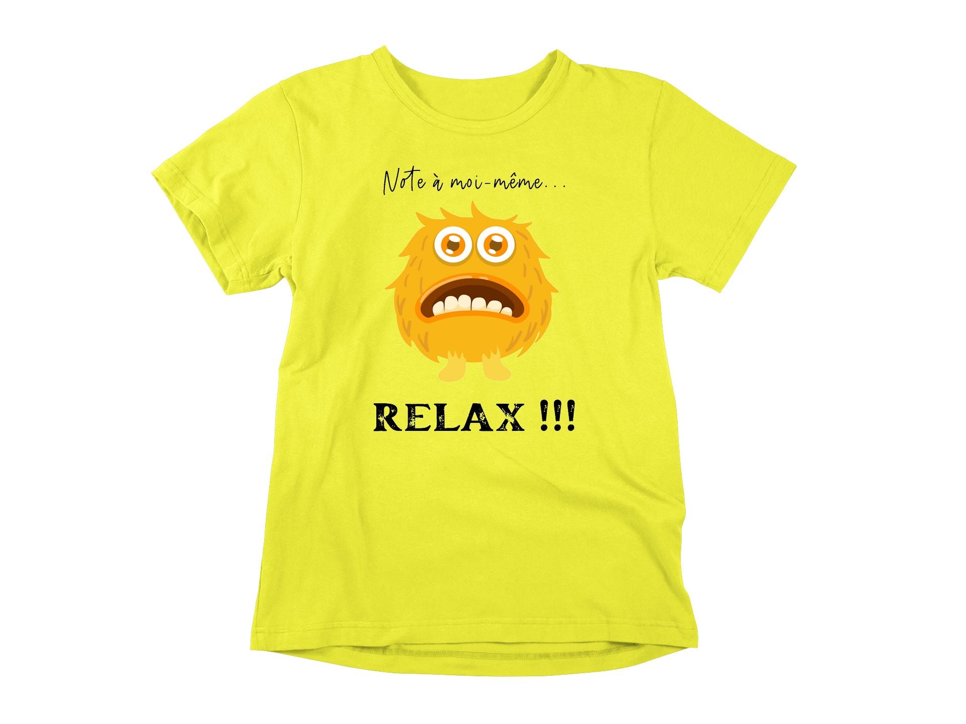 T-Shirt Note à moi-même, relax!