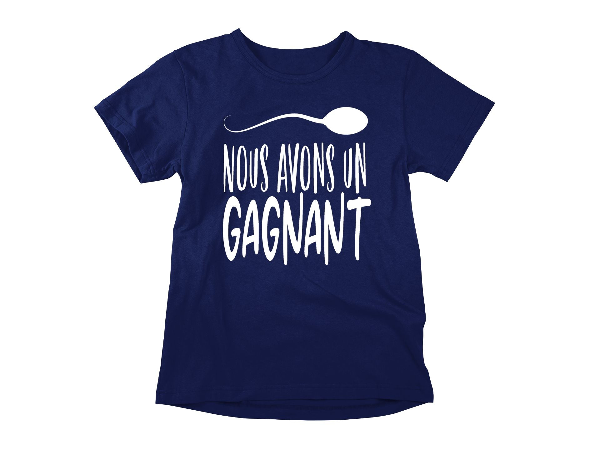 T-Shirt Nous avons un gagnant