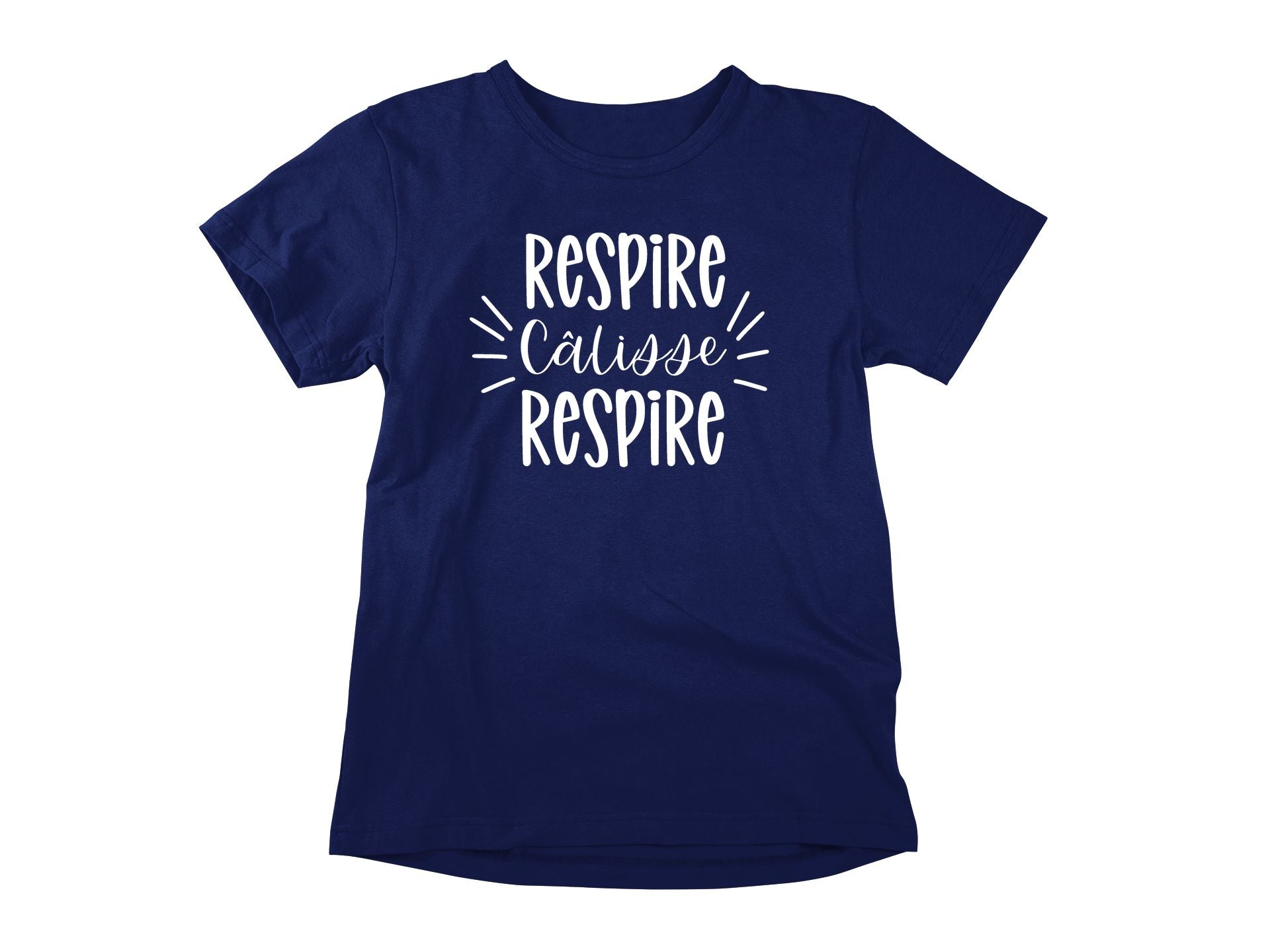 T-Shirt Respire câliss respire