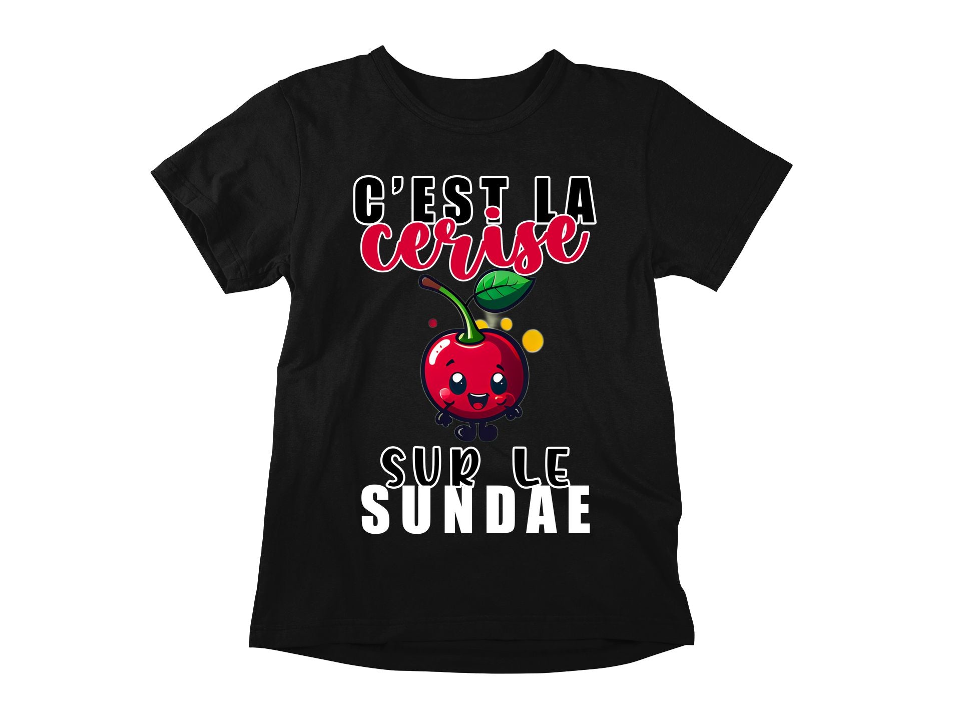 T-Shirt C'est la cerise sur le sundae