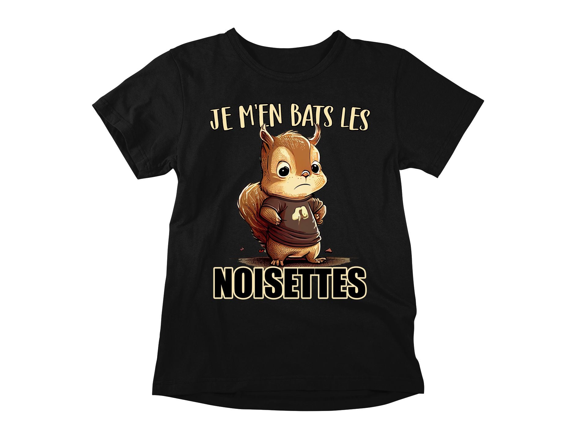 T-Shirt Je m'en bats les noisettes