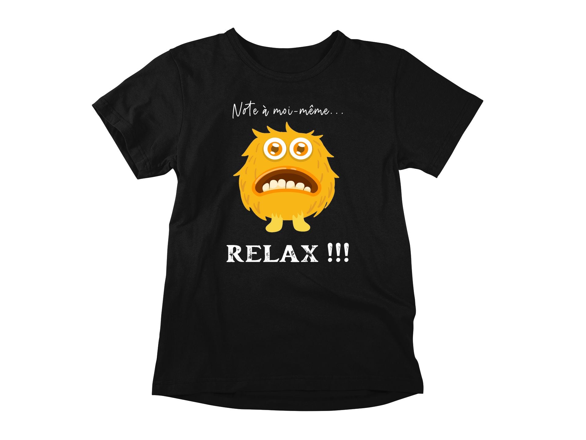 T-Shirt Note à moi-même, relax!