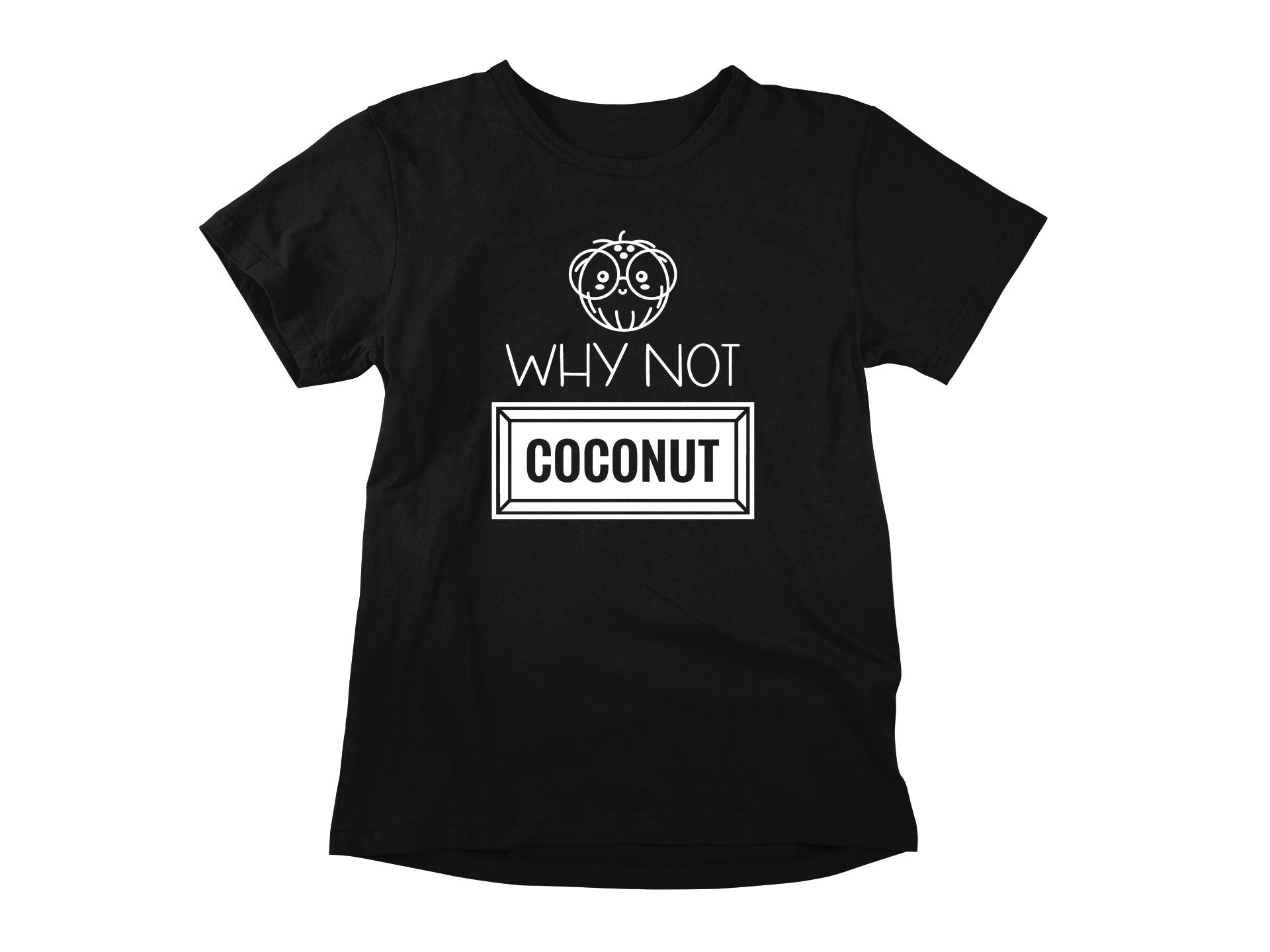T-Shirt Why Not Coconut
