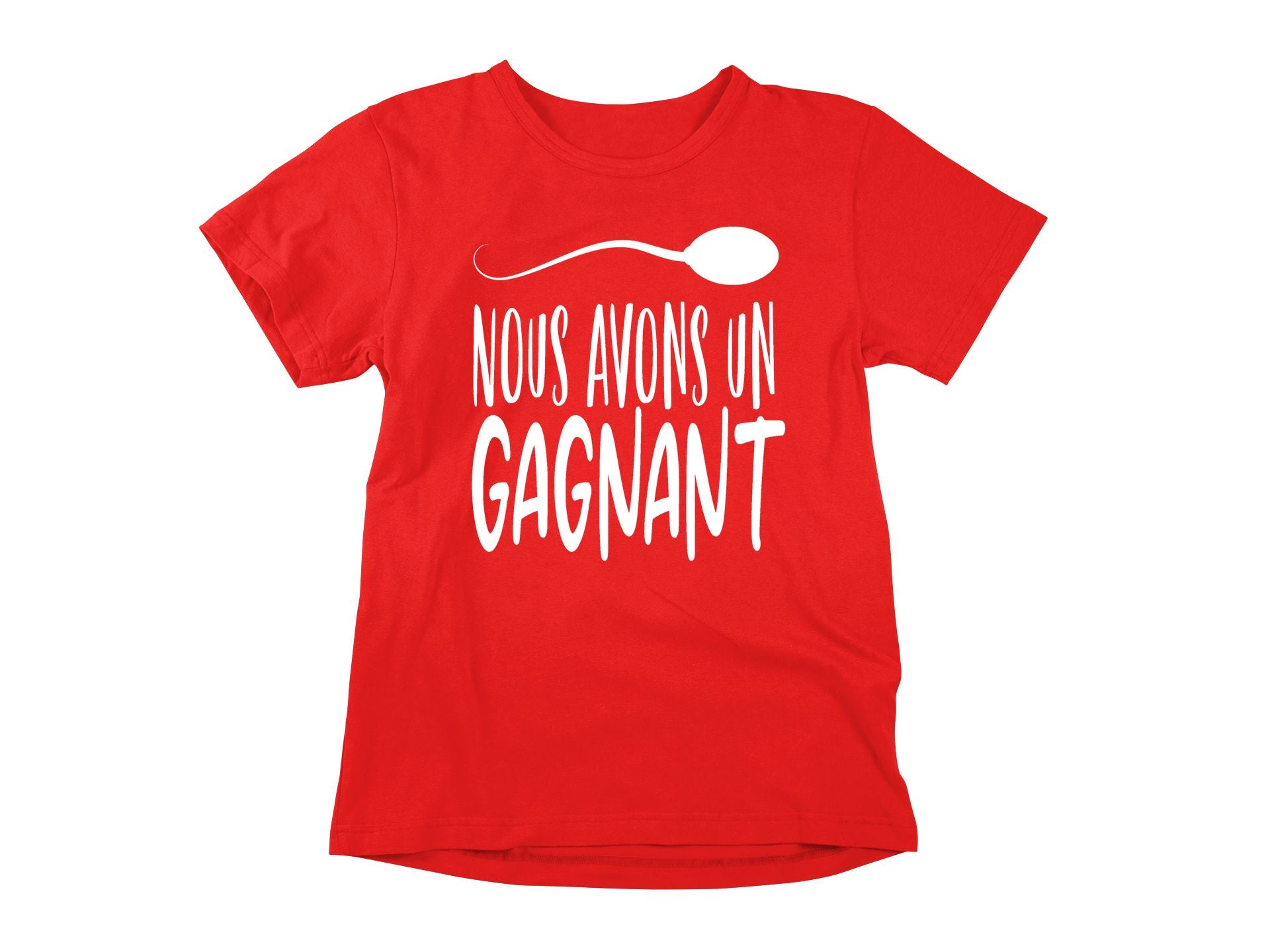 T-Shirt Nous avons un gagnant