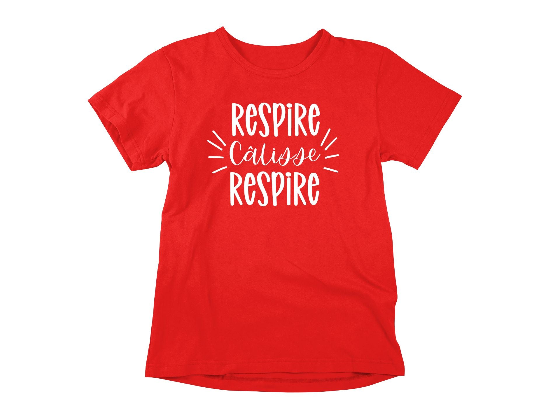 T-Shirt Respire câliss respire